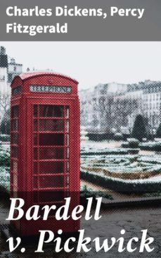 bardell v. pickwick (ebook)-charles dickens-4057664597694