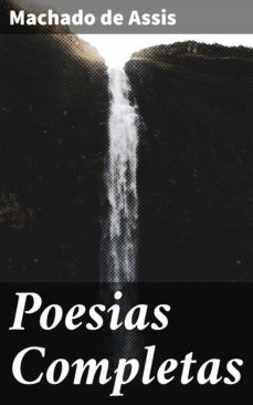 poesias completas (ebook)-machado de assis-4064066412494