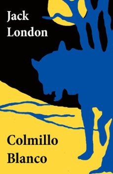 colmillo blanco (texto completo, con indice activo) (ebook)-jack london-4064066447694