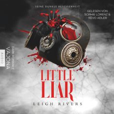 little liar (audiolibro)-leigh rivers-4069828119994
