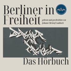 berliner in freiheit (audiolibro)-johann christof laubisch-4069828419094
