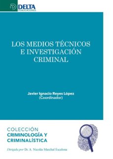 los medios tecnicos e investigacion criminal (ebook)-4099995619294