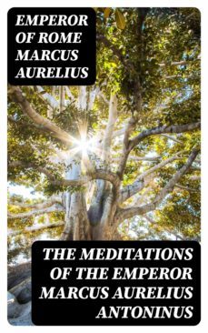 the meditations of the emperor marcus aurelius antoninus (ebook)-emperor of rome marcus aurelius-8596547011194