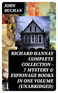 richard hannay complete collection  7 mystery &amp; espionage books in one volume (unabridged) (ebook)-8596547746294
