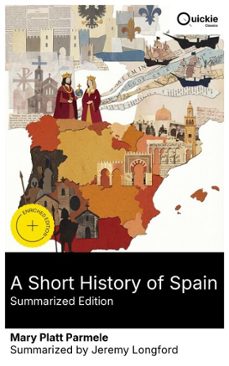 a short history of spain (summarized edition) (ebook)-mary platt parmele-8596547883494