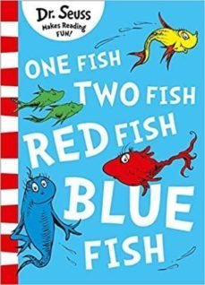one fish, two fish, red fish, blue fish: blue back book (dr. seuss - blue back book)-9780008201494