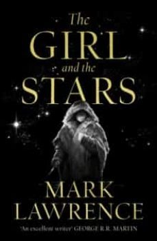 the girl and the stars (book of the ice 1)-mark lawrence-9780008284794