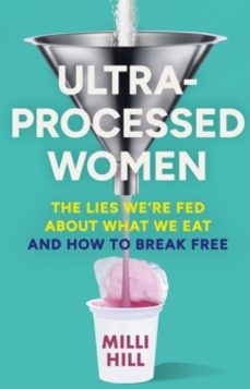Imagen Principal de ULTRA-PROCESSED WOMEN