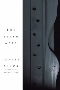 the seven ages-louise gluck-9780060933494