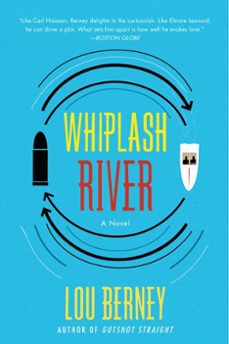 whiplash river (ebook)-lou berney-9780062115294