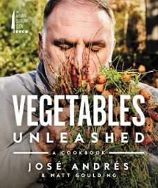 vegetables unleashed (ebook)-jose andres-matt goulding-9780062668394