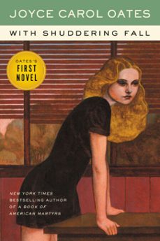 with shuddering fall-joyce carol oates-9780062795694