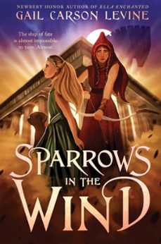 sparrows in the wind (ebook)-gail carson levine-9780063039094