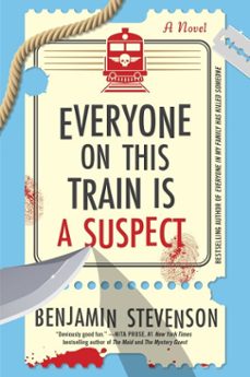 everyone on this train is a suspect (ebook)-benjamin stevenson-9780063279094