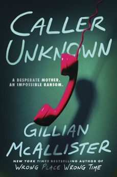 caller unknown (ebook)-gillian mcallister-9780063338494
