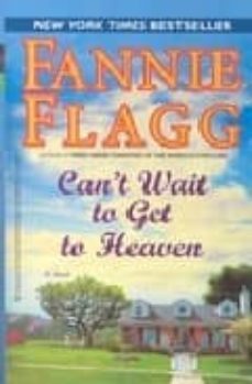 can t wait to get to heaven-9780099512394