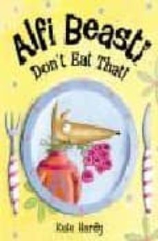 alfi beasti don t eat that-9780140569094