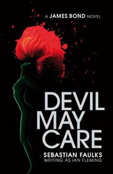 devil may care-sebastian faulks-9780141917894