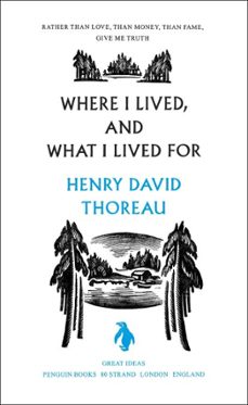 where i lived, and what i lived for-henry thoreau-9780141964294
