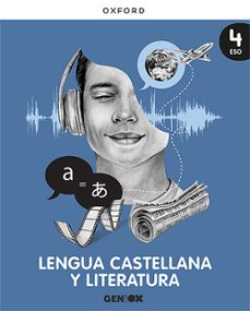 geniox lengua y literatura 4º eso libro del alumno-9780190539894