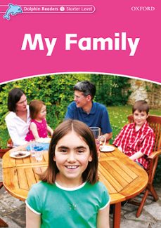 dolphin readers starter - my family-9780194400794