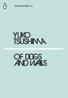 of dogs and walls (ebook)-yuko tsushima-9780241339794