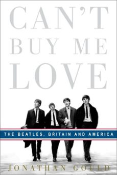 can't buy me love (ebook)-jonathan gould-9780307405494