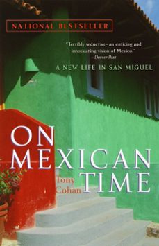 on mexican time (ebook)-tony cohan-9780307567994
