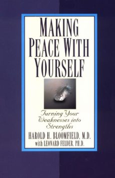 making peace with yourself (ebook)-harold bloomfield-9780307776594