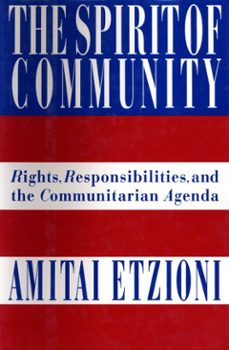 the spirit of community (ebook)-amitai etzioni-9780307830494