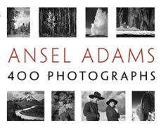 ansel adams 400 photographs-ansel adams-9780316400794