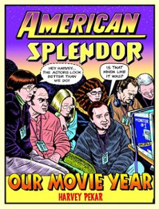 american splendor: our movie year (ebook)-harvey pekar-9780345543394