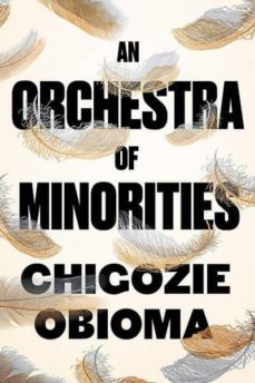 an orchestra of minorities-chigozie obioma-9780349143194