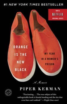 orange is the new black: my year in a women s prison-piper kerman-9780385523394