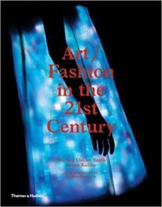 art/fashion in the 21st century-mitchell oakley smith-alison kubler-9780500239094