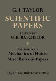 the scientific papers of sir geoffrey ingram taylor, volume iv-9780521158794