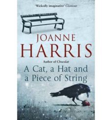 a cat a hat and a piece of string-joanne harris-9780552778794