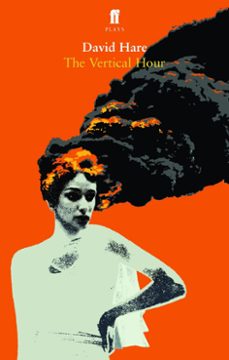 the vertical hour (ebook)-david hare-9780571301294