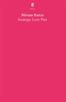 strategic love play (ebook)-miriam battye-9780571387694