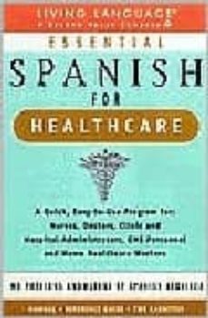 living language essential spanish for healthcare (book + 2 cass)-9780609600894