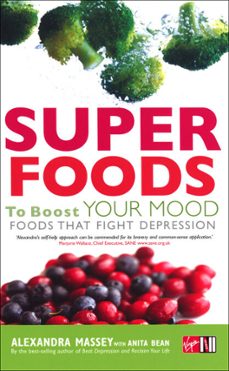 superfoods to boost your mood (ebook)-alexandra massey-anita bean-9780753547694