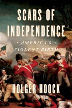 scars of independence (ebook)-holger hoock-9780804137294