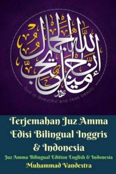 terjemahan juz amma edisi bilingual inggris &amp; indonesia (juz amma bilingual edition english &amp; indonesia) (ebook)-9781370580194