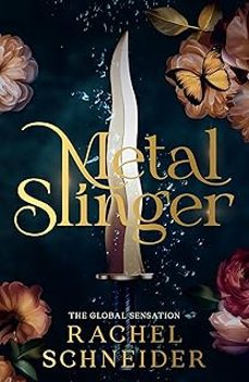 metal slinger (fire and metal 1)-rachel schneider-9781399633994
