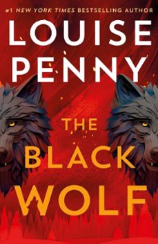 the black wolf (ebook)-louise penny-9781399730594
