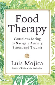 food therapy (ebook)-luis mojica-9781401998394