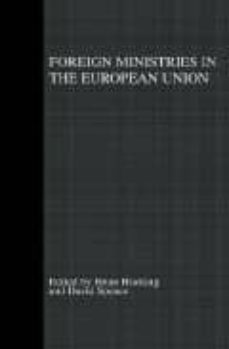 foreign ministries in the european union, integrating diplomats-brian hocking-david spence-9781403903594