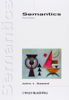 semantics (3rd rev. ed.)-john i. saeed-9781405156394