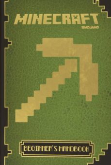 minecraft: the official beginner s handbook-9781405268394