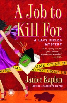 a job to kill for (ebook)-janice kaplan-9781416579694